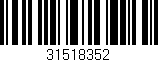 Código de barras (EAN, GTIN, SKU, ISBN): '31518352'