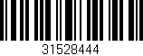 Código de barras (EAN, GTIN, SKU, ISBN): '31528444'