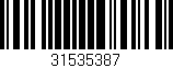 Código de barras (EAN, GTIN, SKU, ISBN): '31535387'
