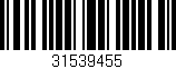Código de barras (EAN, GTIN, SKU, ISBN): '31539455'