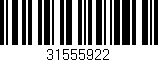 Código de barras (EAN, GTIN, SKU, ISBN): '31555922'