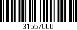 Código de barras (EAN, GTIN, SKU, ISBN): '31557000'