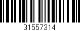 Código de barras (EAN, GTIN, SKU, ISBN): '31557314'