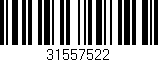 Código de barras (EAN, GTIN, SKU, ISBN): '31557522'