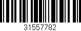 Código de barras (EAN, GTIN, SKU, ISBN): '31557782'