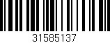 Código de barras (EAN, GTIN, SKU, ISBN): '31585137'