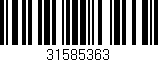 Código de barras (EAN, GTIN, SKU, ISBN): '31585363'