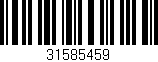 Código de barras (EAN, GTIN, SKU, ISBN): '31585459'