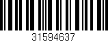 Código de barras (EAN, GTIN, SKU, ISBN): '31594637'