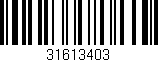 Código de barras (EAN, GTIN, SKU, ISBN): '31613403'