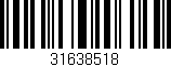 Código de barras (EAN, GTIN, SKU, ISBN): '31638518'