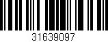 Código de barras (EAN, GTIN, SKU, ISBN): '31639097'