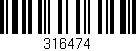 Código de barras (EAN, GTIN, SKU, ISBN): '316474'