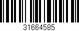 Código de barras (EAN, GTIN, SKU, ISBN): '31664585'