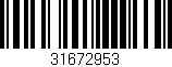 Código de barras (EAN, GTIN, SKU, ISBN): '31672953'