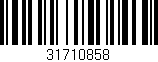 Código de barras (EAN, GTIN, SKU, ISBN): '31710858'