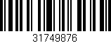 Código de barras (EAN, GTIN, SKU, ISBN): '31749876'