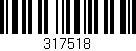 Código de barras (EAN, GTIN, SKU, ISBN): '317518'