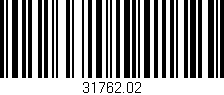 Código de barras (EAN, GTIN, SKU, ISBN): '31762.02'
