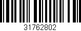 Código de barras (EAN, GTIN, SKU, ISBN): '31762802'