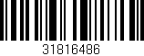 Código de barras (EAN, GTIN, SKU, ISBN): '31816486'