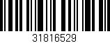 Código de barras (EAN, GTIN, SKU, ISBN): '31816529'