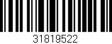 Código de barras (EAN, GTIN, SKU, ISBN): '31819522'