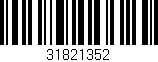 Código de barras (EAN, GTIN, SKU, ISBN): '31821352'