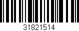 Código de barras (EAN, GTIN, SKU, ISBN): '31821514'