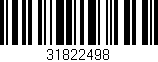 Código de barras (EAN, GTIN, SKU, ISBN): '31822498'