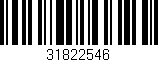 Código de barras (EAN, GTIN, SKU, ISBN): '31822546'