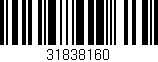 Código de barras (EAN, GTIN, SKU, ISBN): '31838160'