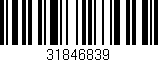 Código de barras (EAN, GTIN, SKU, ISBN): '31846839'