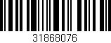 Código de barras (EAN, GTIN, SKU, ISBN): '31868076'