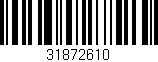 Código de barras (EAN, GTIN, SKU, ISBN): '31872610'