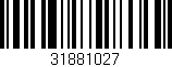 Código de barras (EAN, GTIN, SKU, ISBN): '31881027'