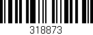 Código de barras (EAN, GTIN, SKU, ISBN): '318873'