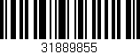 Código de barras (EAN, GTIN, SKU, ISBN): '31889855'