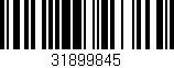 Código de barras (EAN, GTIN, SKU, ISBN): '31899845'