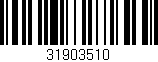 Código de barras (EAN, GTIN, SKU, ISBN): '31903510'