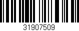 Código de barras (EAN, GTIN, SKU, ISBN): '31907509'