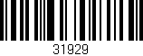 Código de barras (EAN, GTIN, SKU, ISBN): '31929'