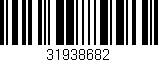 Código de barras (EAN, GTIN, SKU, ISBN): '31938682'