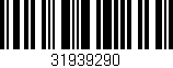 Código de barras (EAN, GTIN, SKU, ISBN): '31939290'