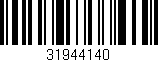 Código de barras (EAN, GTIN, SKU, ISBN): '31944140'