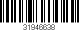 Código de barras (EAN, GTIN, SKU, ISBN): '31946638'