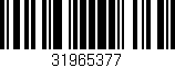 Código de barras (EAN, GTIN, SKU, ISBN): '31965377'