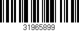 Código de barras (EAN, GTIN, SKU, ISBN): '31965899'