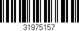Código de barras (EAN, GTIN, SKU, ISBN): '31975157'