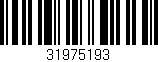 Código de barras (EAN, GTIN, SKU, ISBN): '31975193'